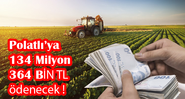 POLATLI’YA 134 MİLYON 364 BİN TL ÖDENECEK
