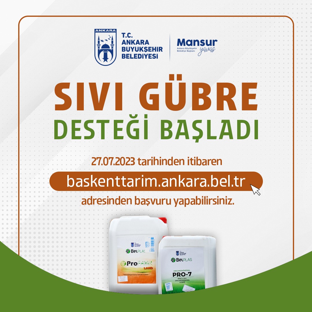 BAŞKENTLİ ÇİFTÇİLER İÇİN SIVI GÜBRE DESTEĞİ BAŞVURU SÜRECİ BAŞLADI