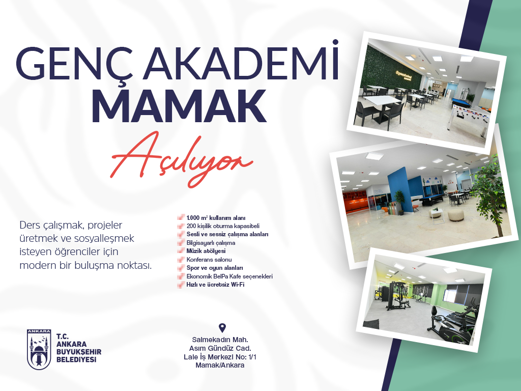 GENÇ AKADEMİ MAMAK AÇILIYOR